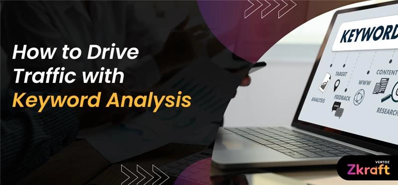 Zkraft-How-to-Drive-Traffic-with-Keyword-Analysis-Blog